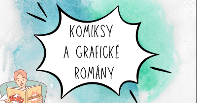 Komiksy a grafické romány